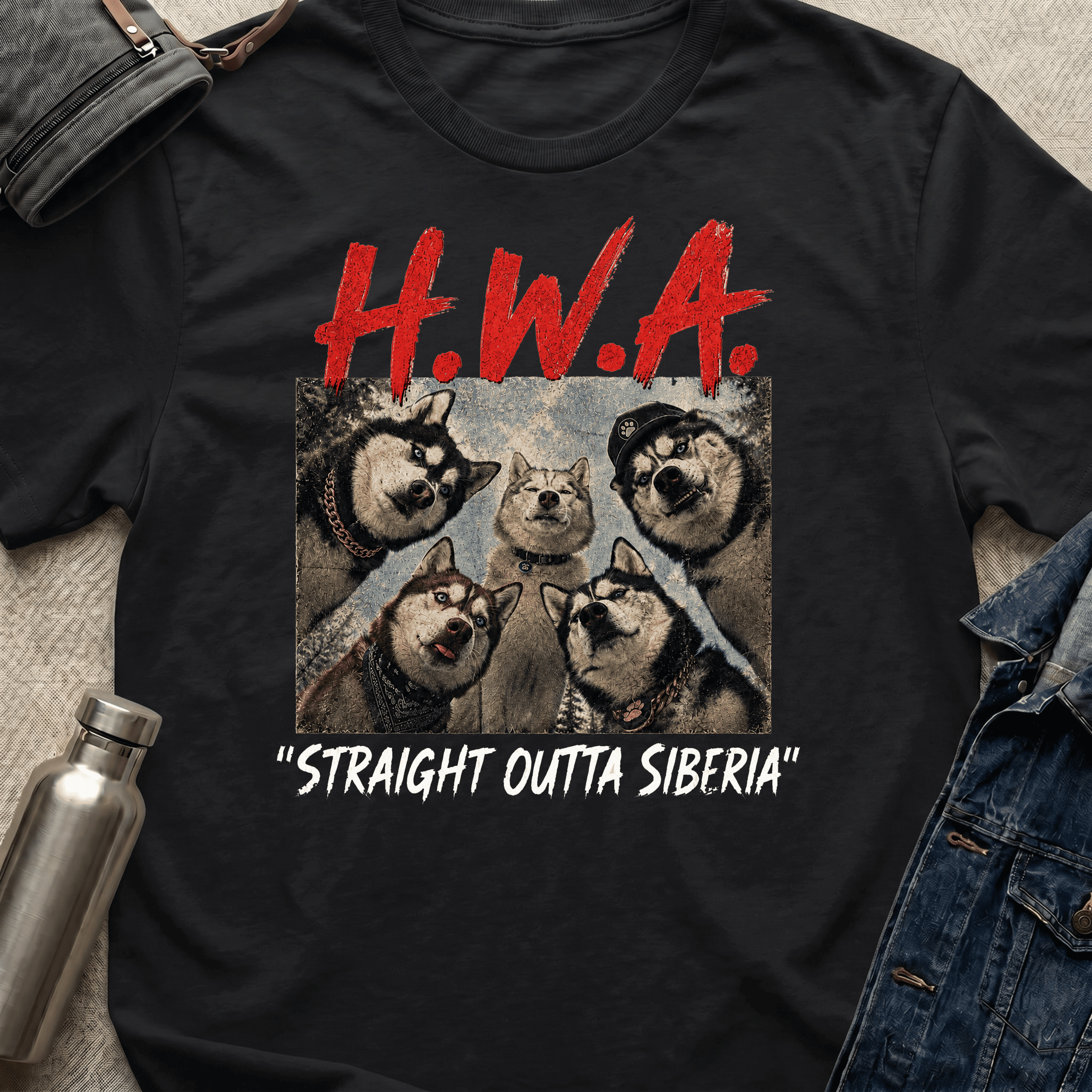 Huskies With Attitude: Straight out of Siberia T-Shirt
