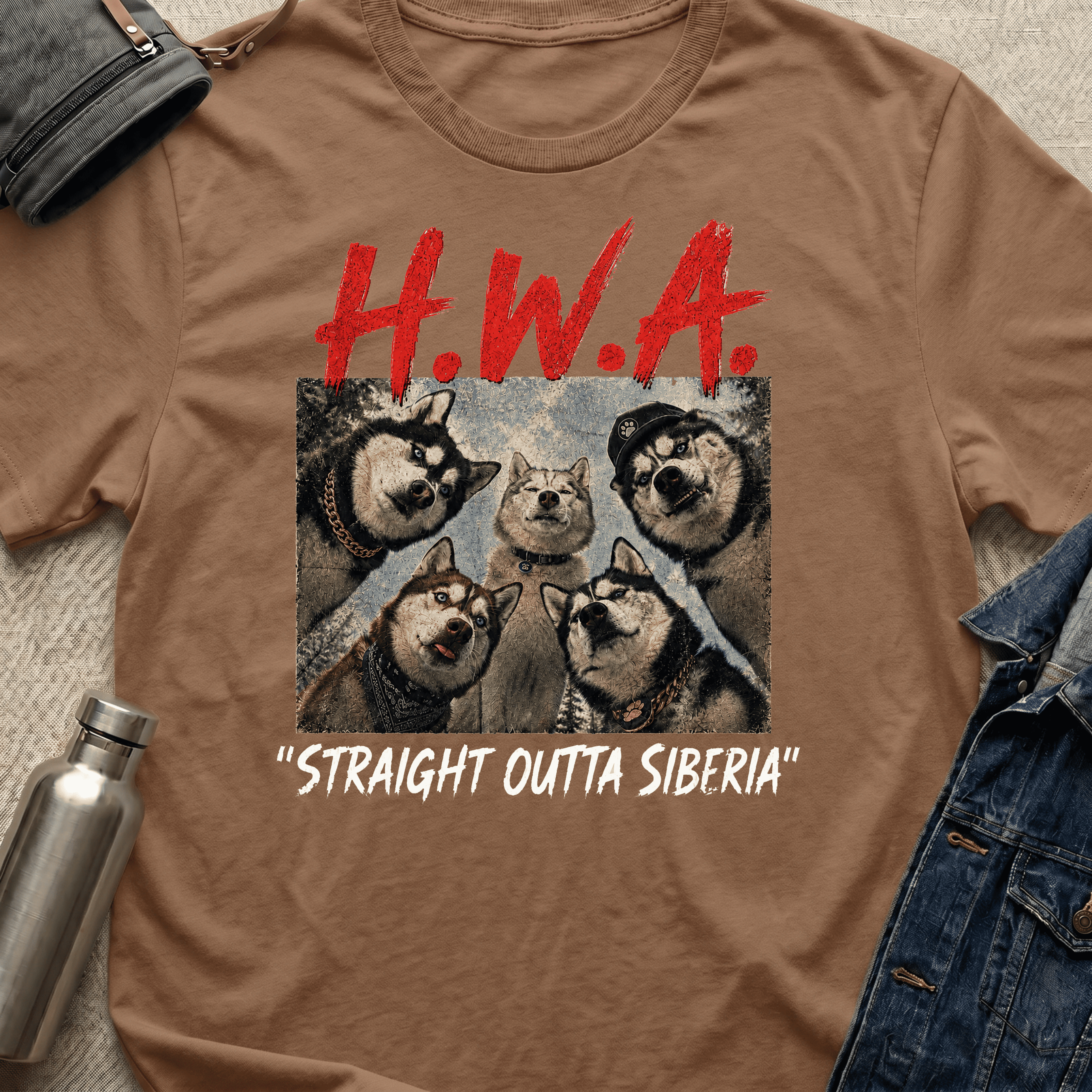 Huskies With Attitude: Straight out of Siberia T-Shirt