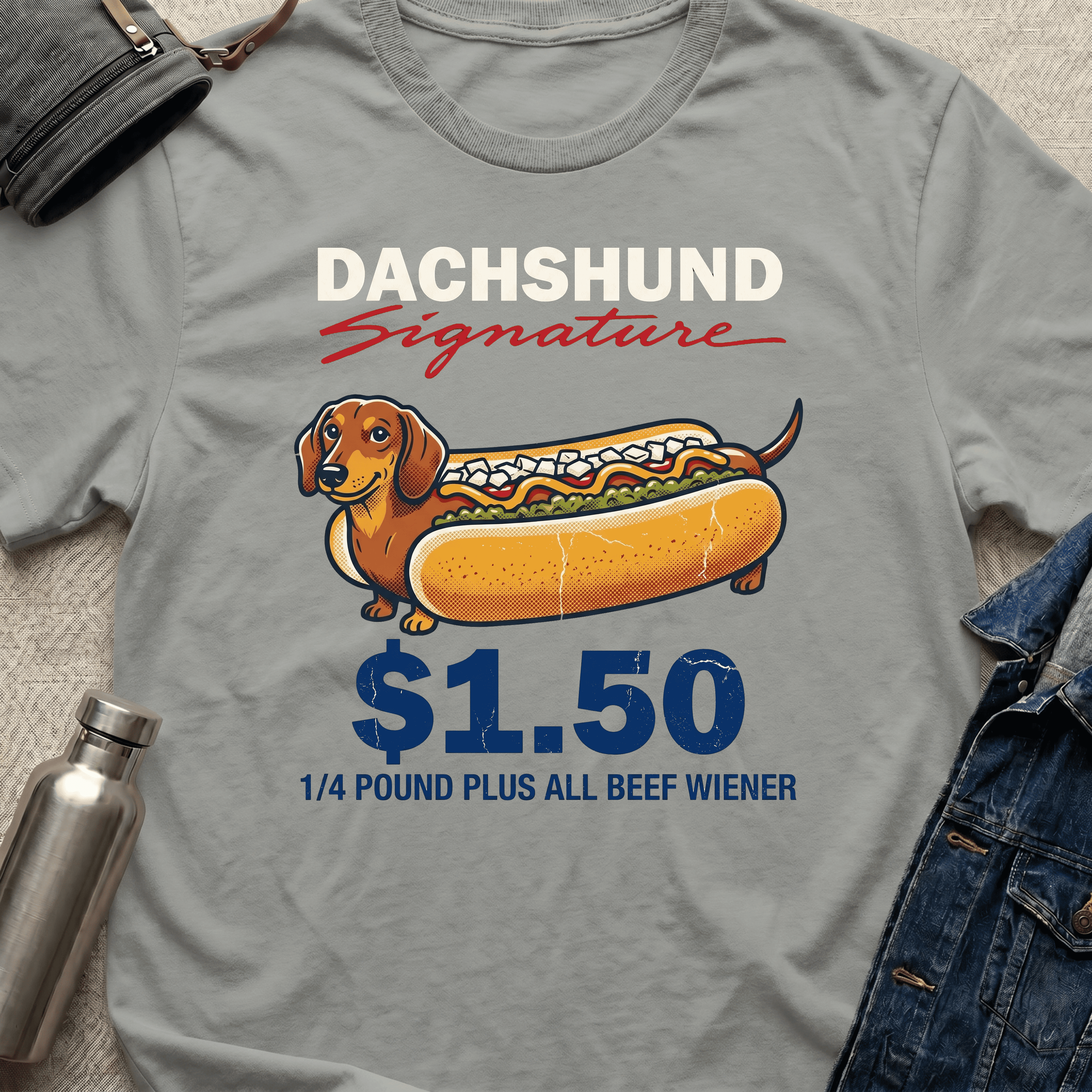 Dachshund Signature $1.50 Weiner T-Shirt