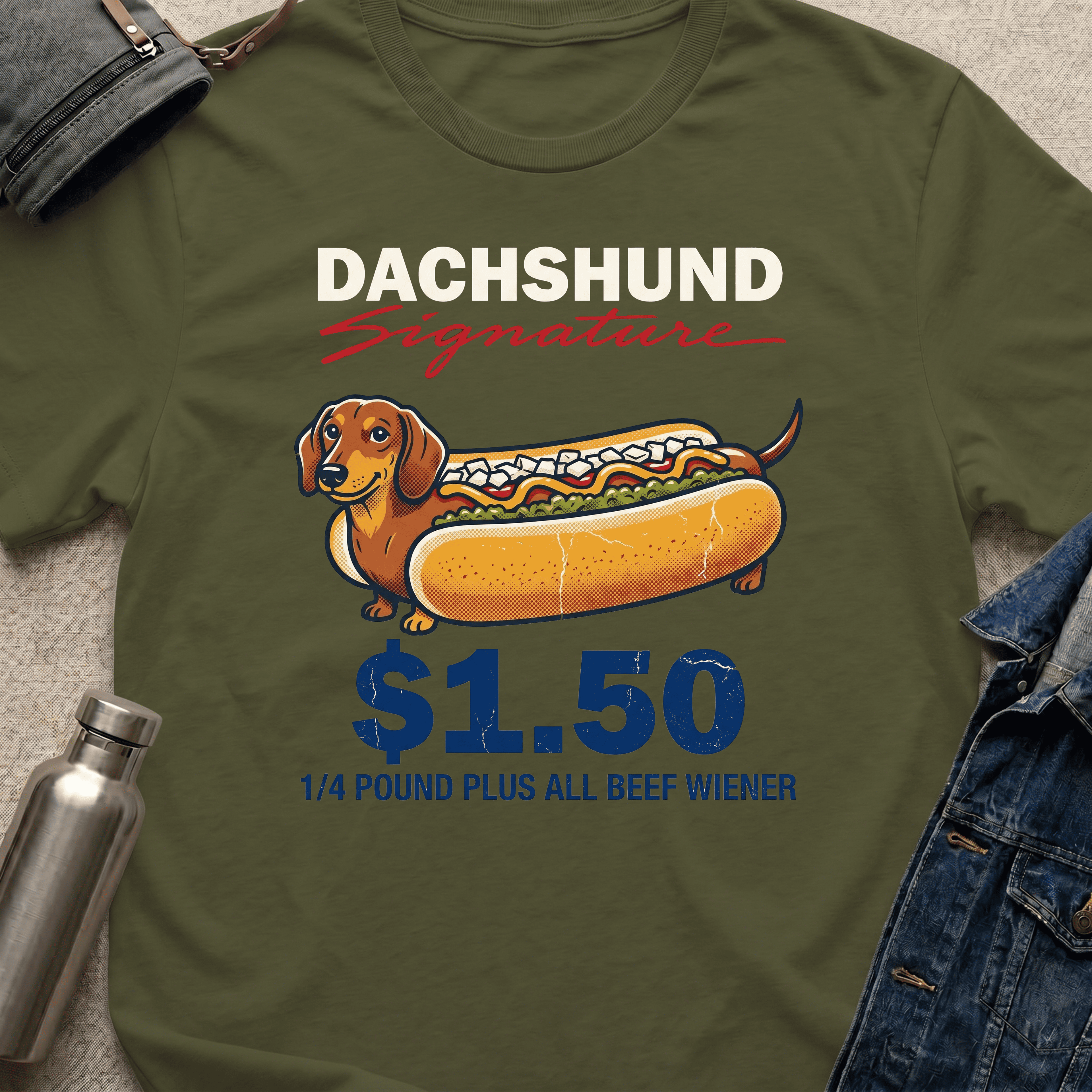 Dachshund Signature $1.50 Weiner T-Shirt
