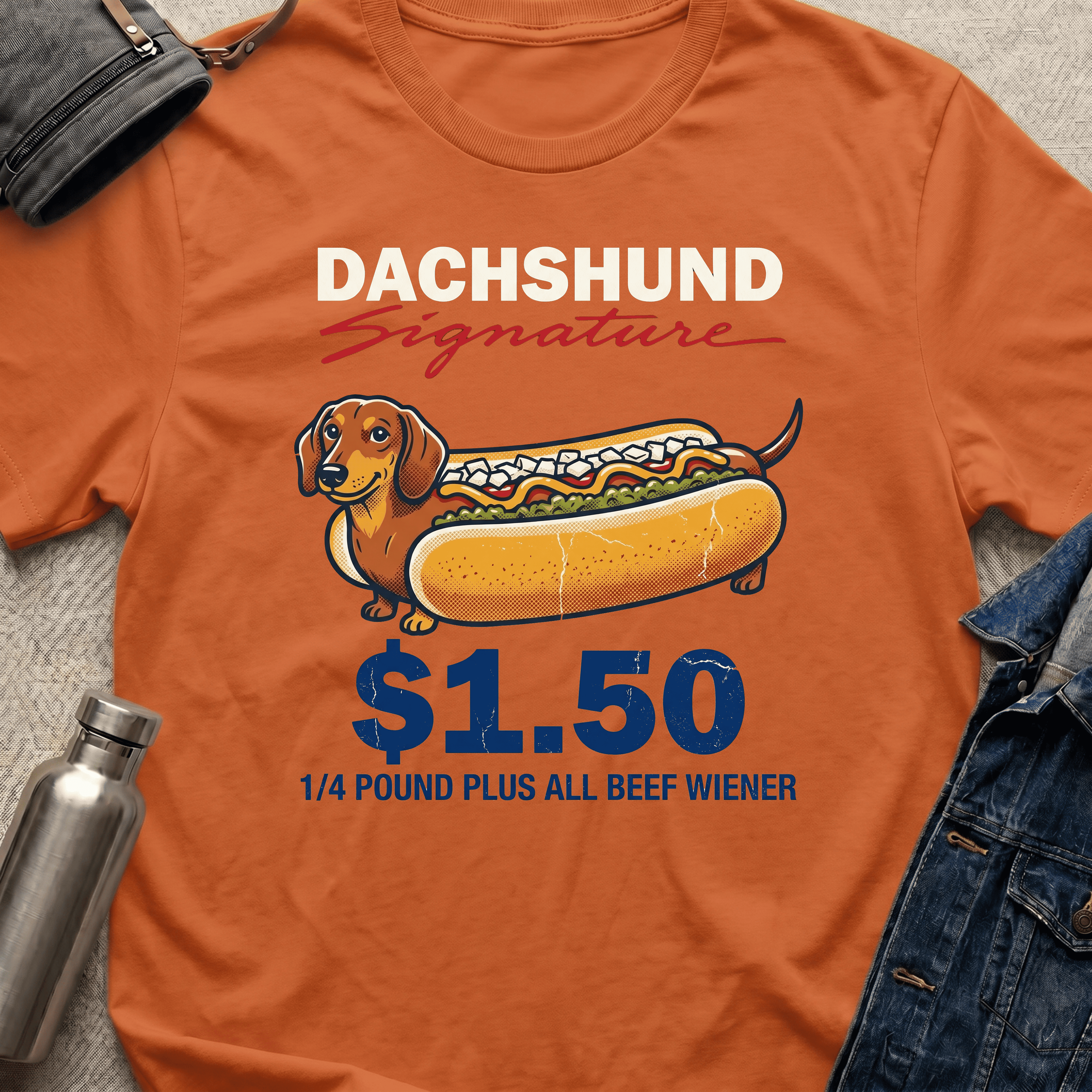 Dachshund Signature $1.50 Weiner T-Shirt