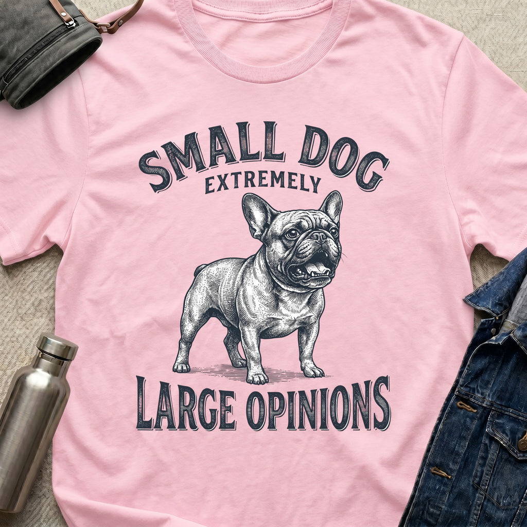 Large Opinions T-Shirt