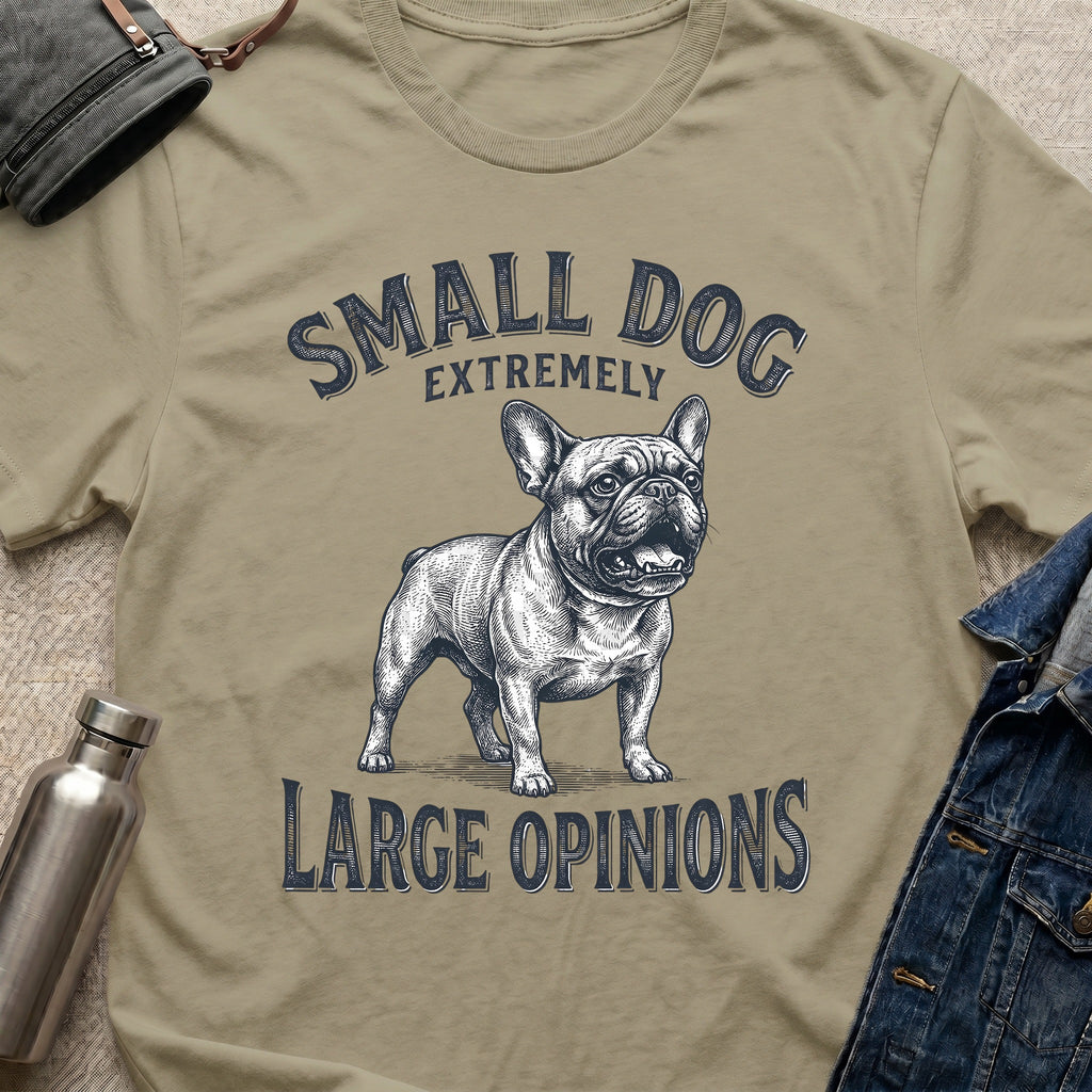 Large Opinions T-Shirt