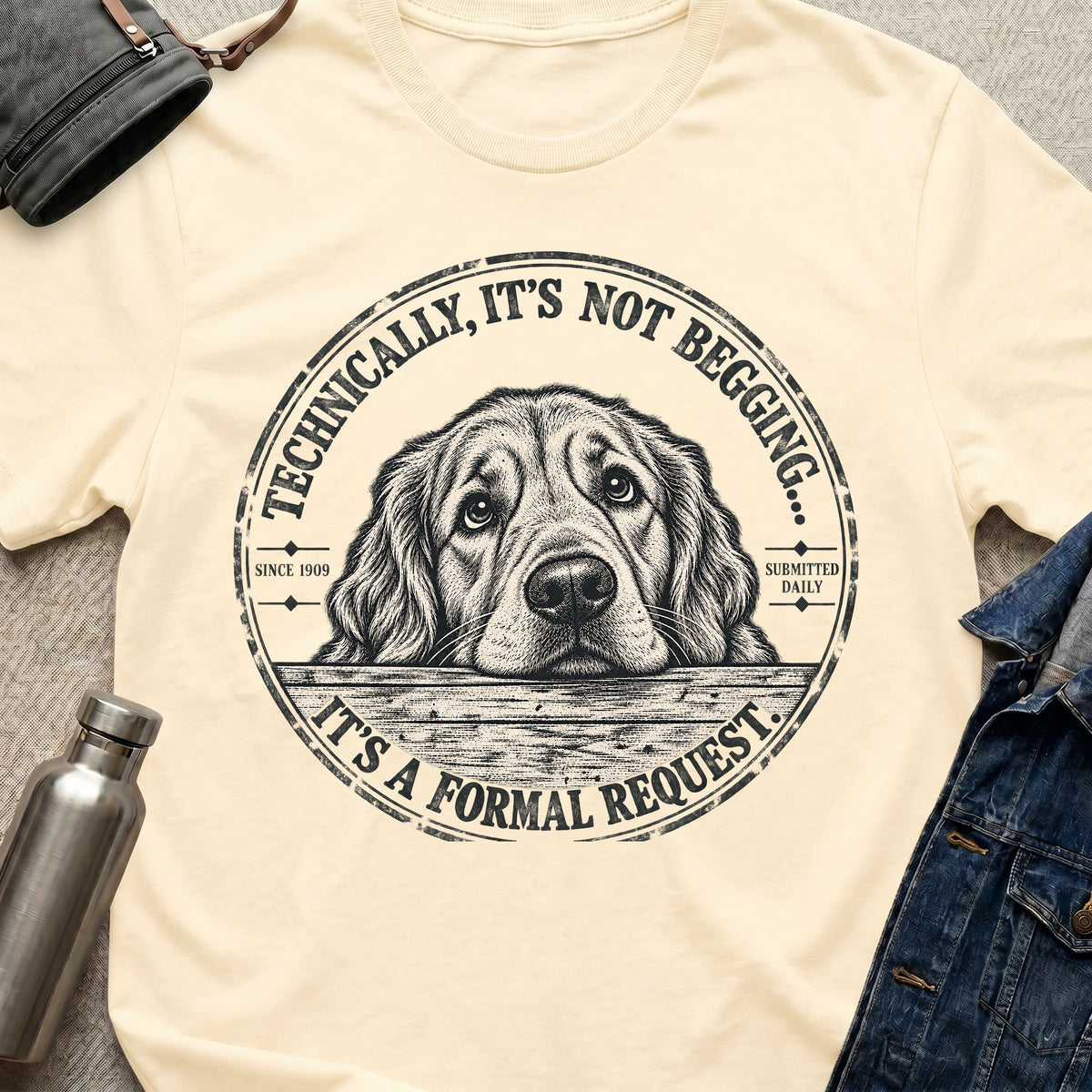 Not Begging T-Shirt