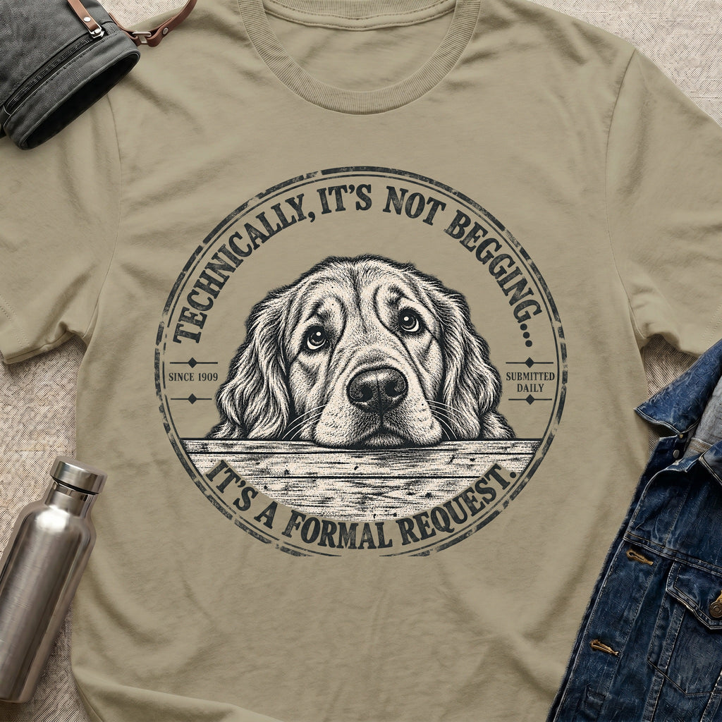 Not Begging T-Shirt